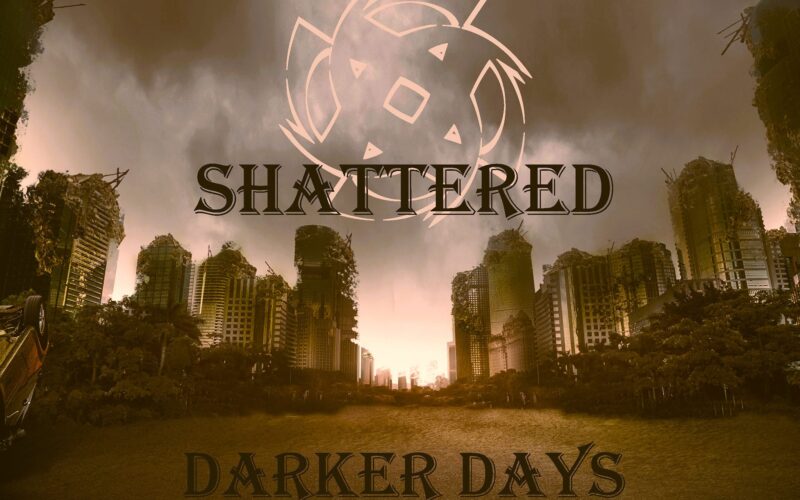 Shattered